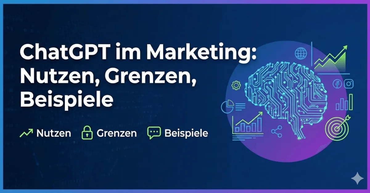 Themengrafik mit Text und Symbolen zum Thema „ChatGPT im Marketing: Nutzen, Grenzen, Beispiele“.