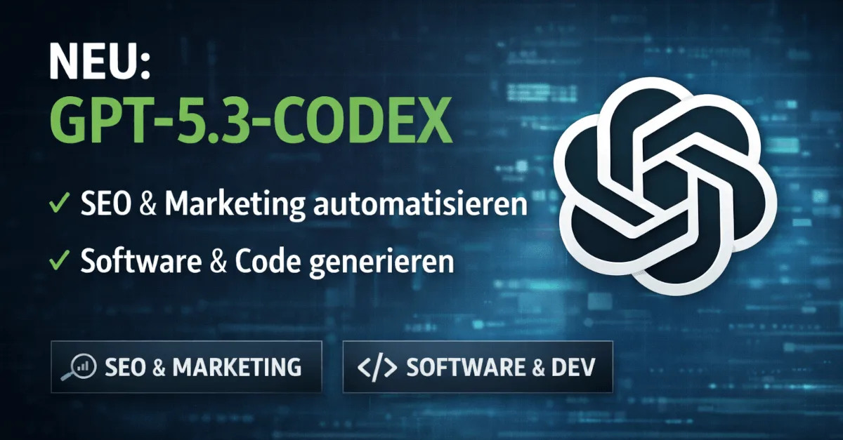 Themengrafik mit Text und Symbolen zum Thema „GPT-5.3-Codex release: Vorteile für SEO, Marketing & Software“.